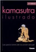 Vātsyāyana: Kamasutra Ilustrado (Paperback, Spanish language, 2005, Libro Latino)