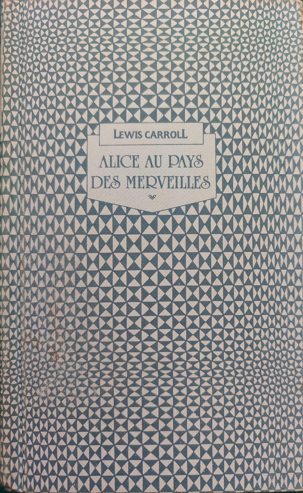 Lewis Carroll: Alice au pays des merveilles (French language, 1987, bibliothèque lattès)