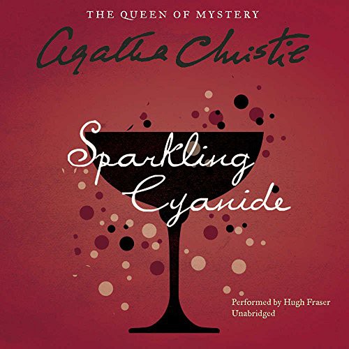 Agatha Christie: Sparkling Cyanide (2016, Avon Original, HarperCollins Publishers and Blackstone Audio)