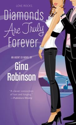 Gina Robinson: Diamonds Are Truly Forever (2012, St. Martin's Press)