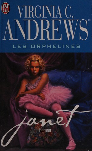 V. C. Andrews: Janet (Paperback, French language, 1999, J'ai lu)