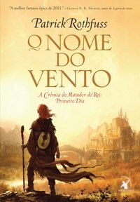 Patrick Rothfuss: O Nome do Vento (EBook, Portuguese language, 2012, Arqueiro)
