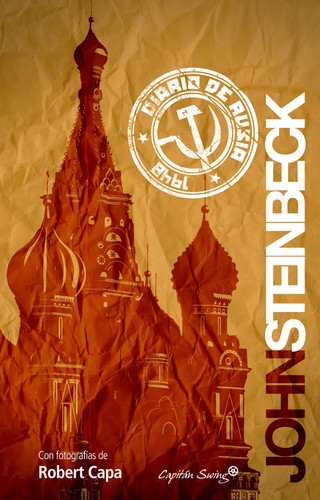 John Steinbeck: Diario de Rusia (2012, Capitán Swing)