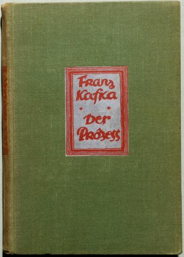 Franz Kafka: Der Prozeß (German language, 1925, Die Schmiede)