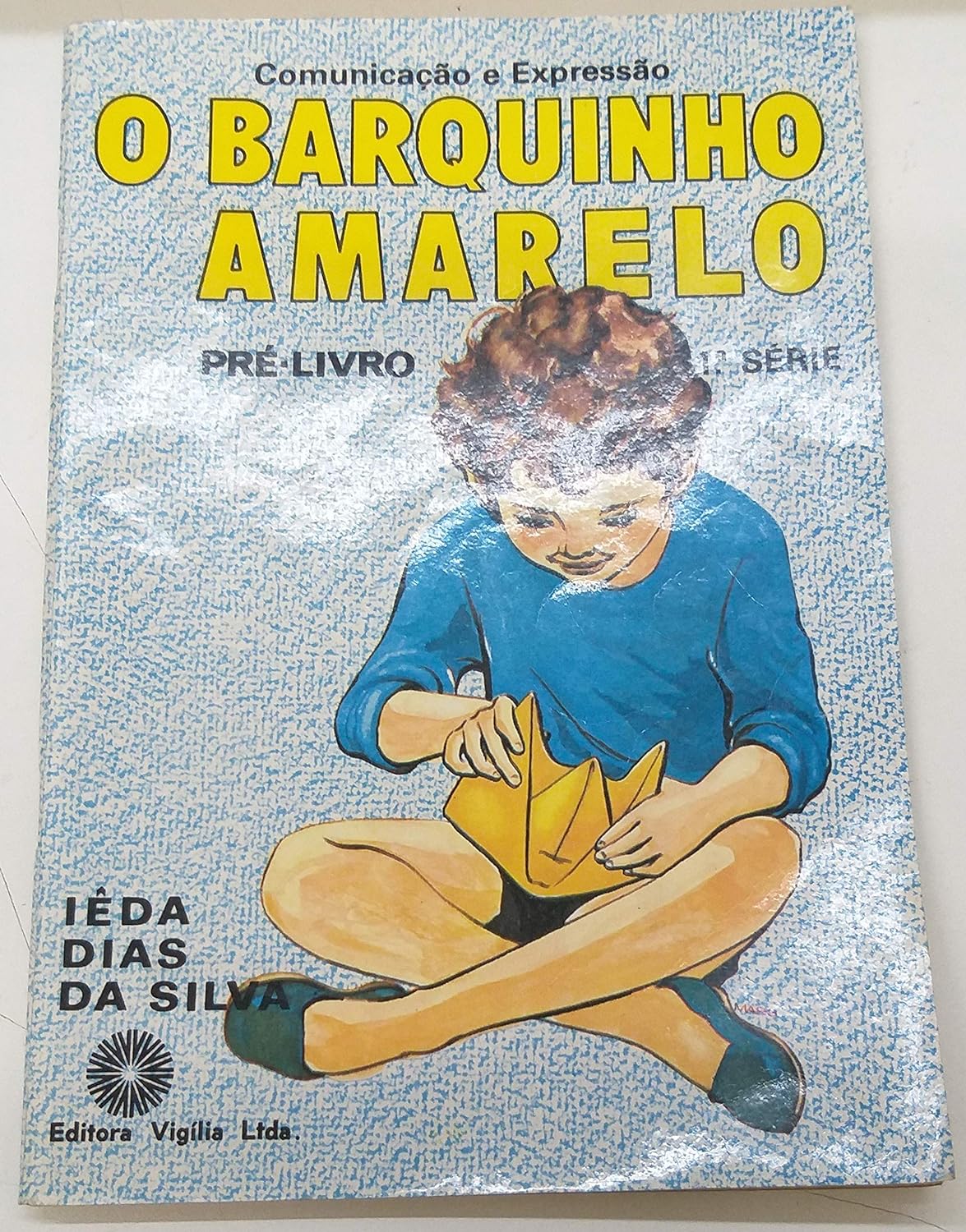 Ronei Dalla Costa, Iêda Dias da Silva: O Barquinho Amarelo (Portuguese language, 2020, Independently Published)