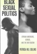 Patricia Hill Collins: Black Sexual Politics (Paperback, 2005, Routledge)