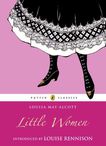 Louisa May Alcott: Little Women (Puffin Classics) (Paperback, 2008, Puffin)