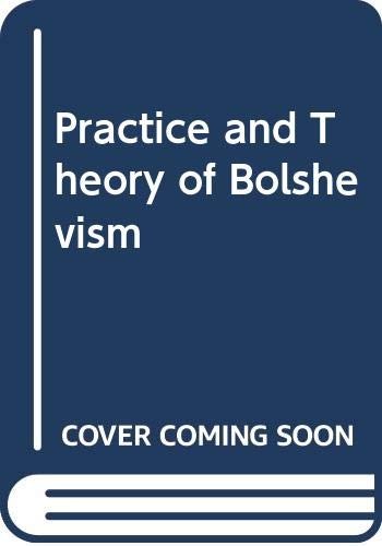 Bertrand Russell: The practice and theory of Bolshevism (1962, Allen & Unwin, Unwin Hyman)