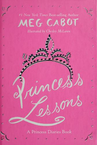 Meg Cabot: Princess lessons (The Princess Diaries Series) (2003, HarperCollins Publishers)