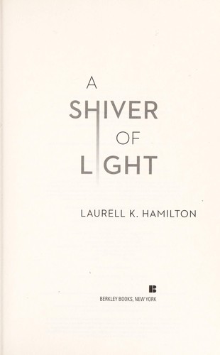 Laurell K. Hamilton: A shiver of light (2014)