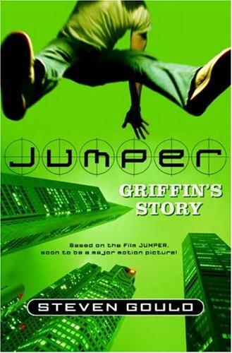 Steven Gould: Jumper (2007, Tor Books)