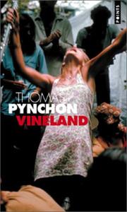 Thomas Pynchon: Vineland (2000, Seuil)