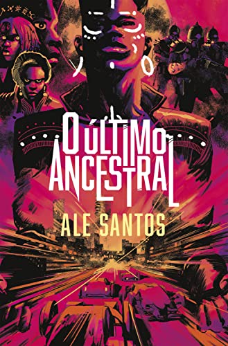 Ale Santos: O último ancestral (Hardcover, Português language, HarperCollins Brasil)