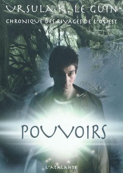 Ursula K. Le Guin: Pouvoirs (French language, 2011, L'Atalante Editions)