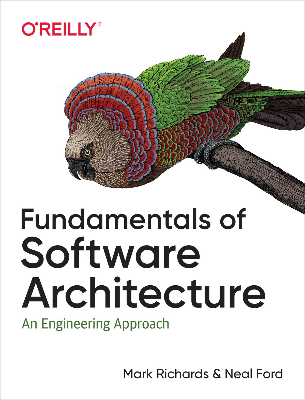 Mark Richards, Neal Ford: Fundamentals of Software Architecture (Paperback, 2020, O'Reilly Media)