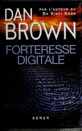 Dan Brown: Forteresse digitale (French language, 2006, Ed. France Loisirs)