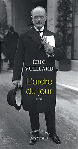 Éric Vuillard: L'ordre du jour (Paperback, French language, 2017, Actes Sud)