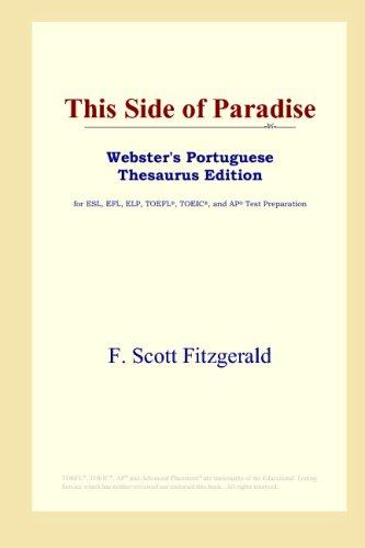 Francis Scott Key Fitzgerald: This Side of Paradise (Webster's Portuguese Thesaurus Edition) (2006, ICON Group International, Inc.)