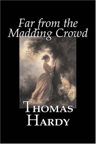 Thomas Hardy: Far from the Madding Crowd (Paperback, 2007, Aegypan)