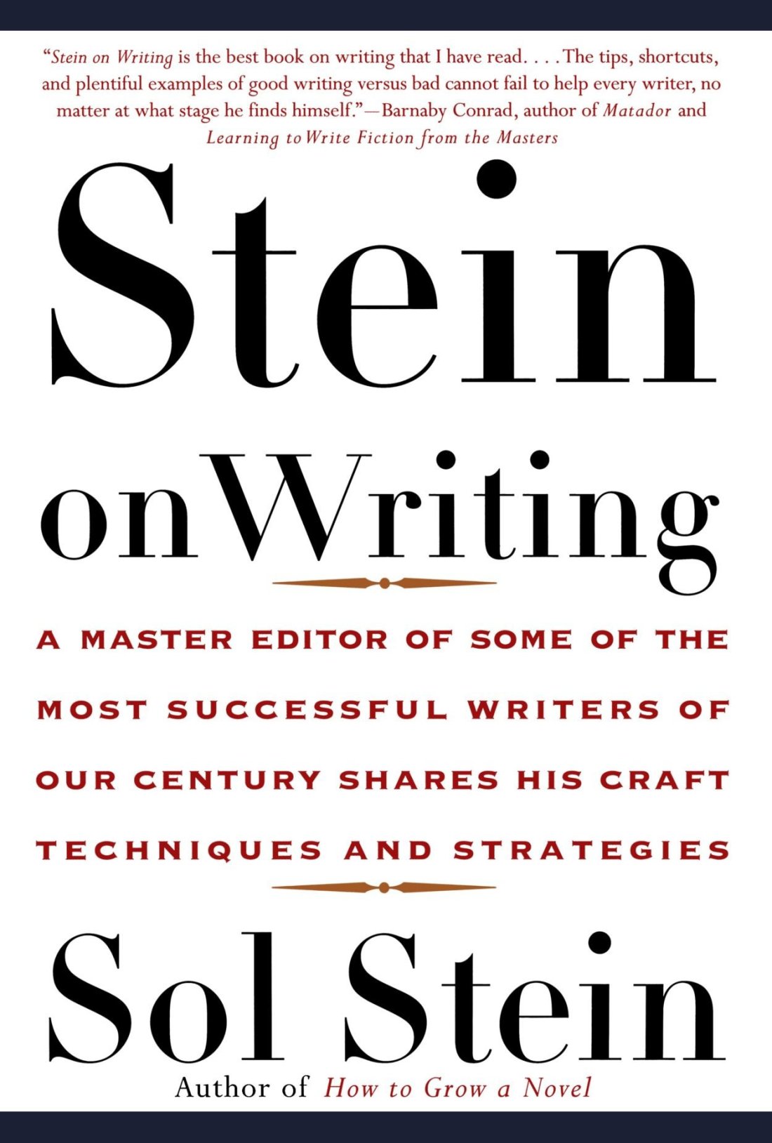 Sol Stein: Stein on writing (2000, St. Martins Press)