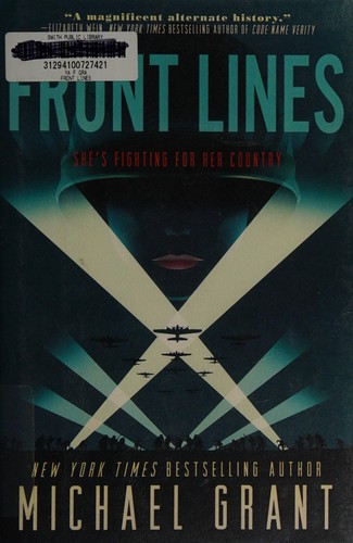 Michael Grant: Front Lines (Hardcover, 2016, Katherine Tegen Books)