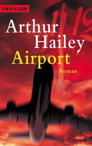 Arthur Hailey: Airport (German language, 2003, Heyne)