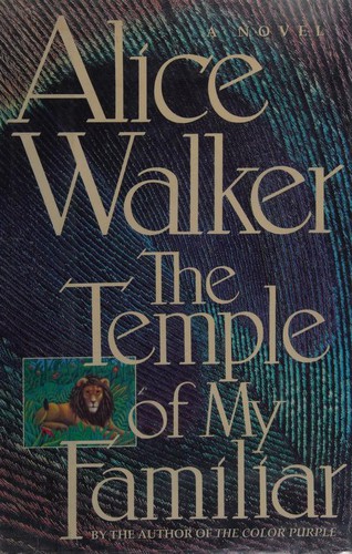 Alice Walker: The Temple of My Familiar (1989, Harcourt Brace Jovanovich)