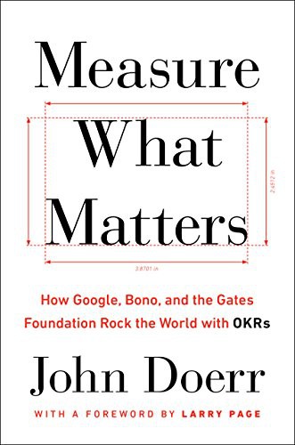 John Doerr: Measure What Matters Mrexp (Paperback, 2018, Penguin Random House USA Ex)