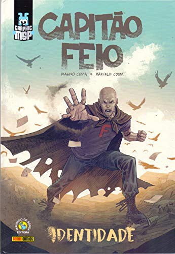 Magno Costa: Graphic MSP - Capitão Feio. Identidade (Hardcover, 2017, Panini; 1ª Edição)