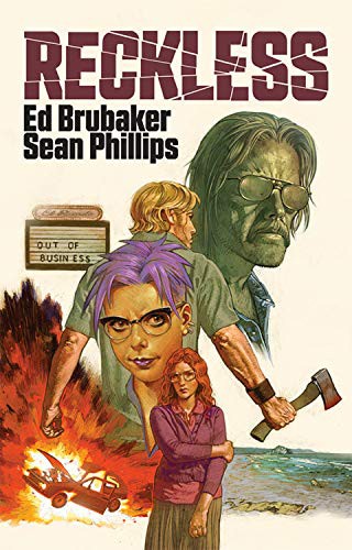 Ed Brubaker, Sean Phillips, Jacob Phillips: Reckless (Hardcover, 2020, Image Comics)