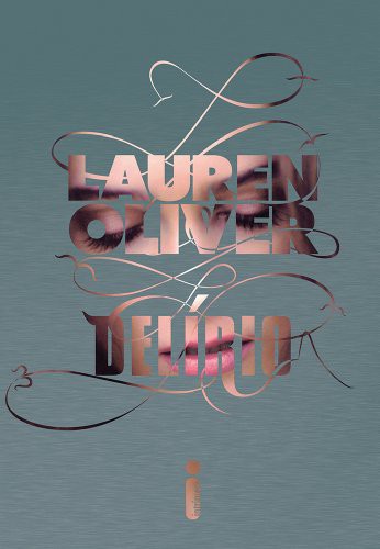 Lauren Oliver: Delirio (Paperback, 2012, Intrinseca)