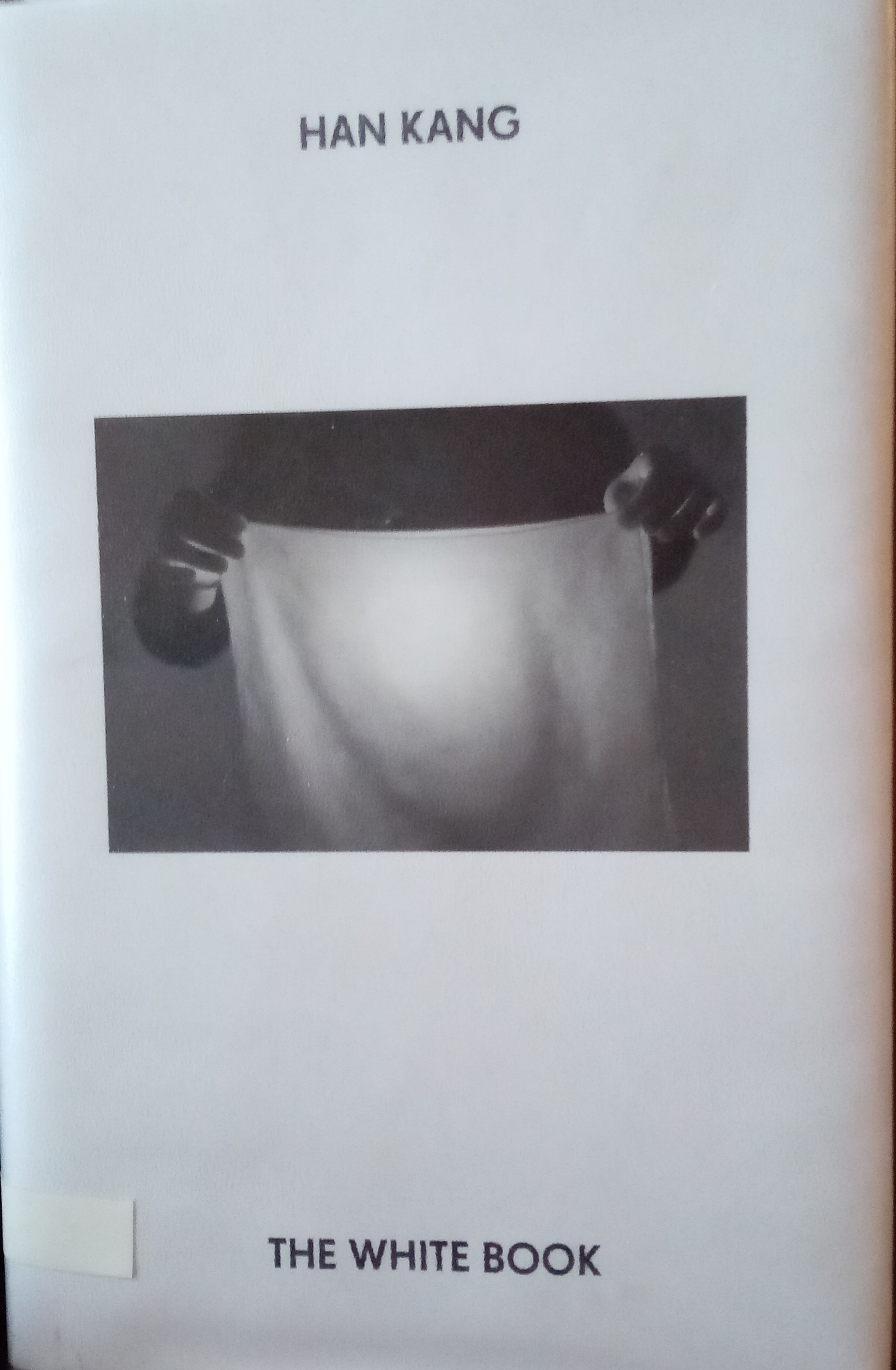 한강, Han Kang: The White Book (Hardcover, 2019, Crown/Archetype)