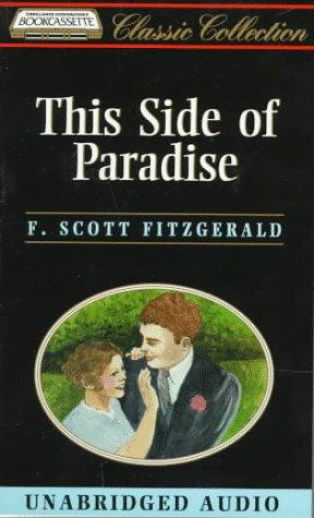 Francis Scott Key Fitzgerald: This Side of Paradise (Bookcassette(r) Edition) (1997, Bookcassette)