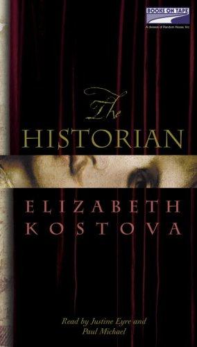 Elizabeth Kostova: The Historian (AudiobookFormat, Books on Tape)
