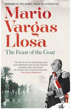 Mario Vargas Llosa: The Feast of the Goat