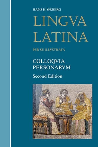 Hans H. ørberg: Colloquia Personarum (Lingua Latina language, 2019, Hackett Publishing Company, Incorporated, Focus)