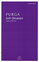 Sofi Oksanen: Purga (Paperback, galego language, 2011, Rinoceronte Editora)