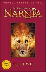 C. S. Lewis: The Chronicles of Narnia (2006, HarperCollins)