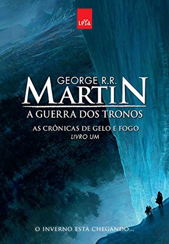 George R.R. Martin: A Guerra dos Tronos. As Crônicas de Gelo e Fogo - Livro 1 (Paperback, 2015, Leya)