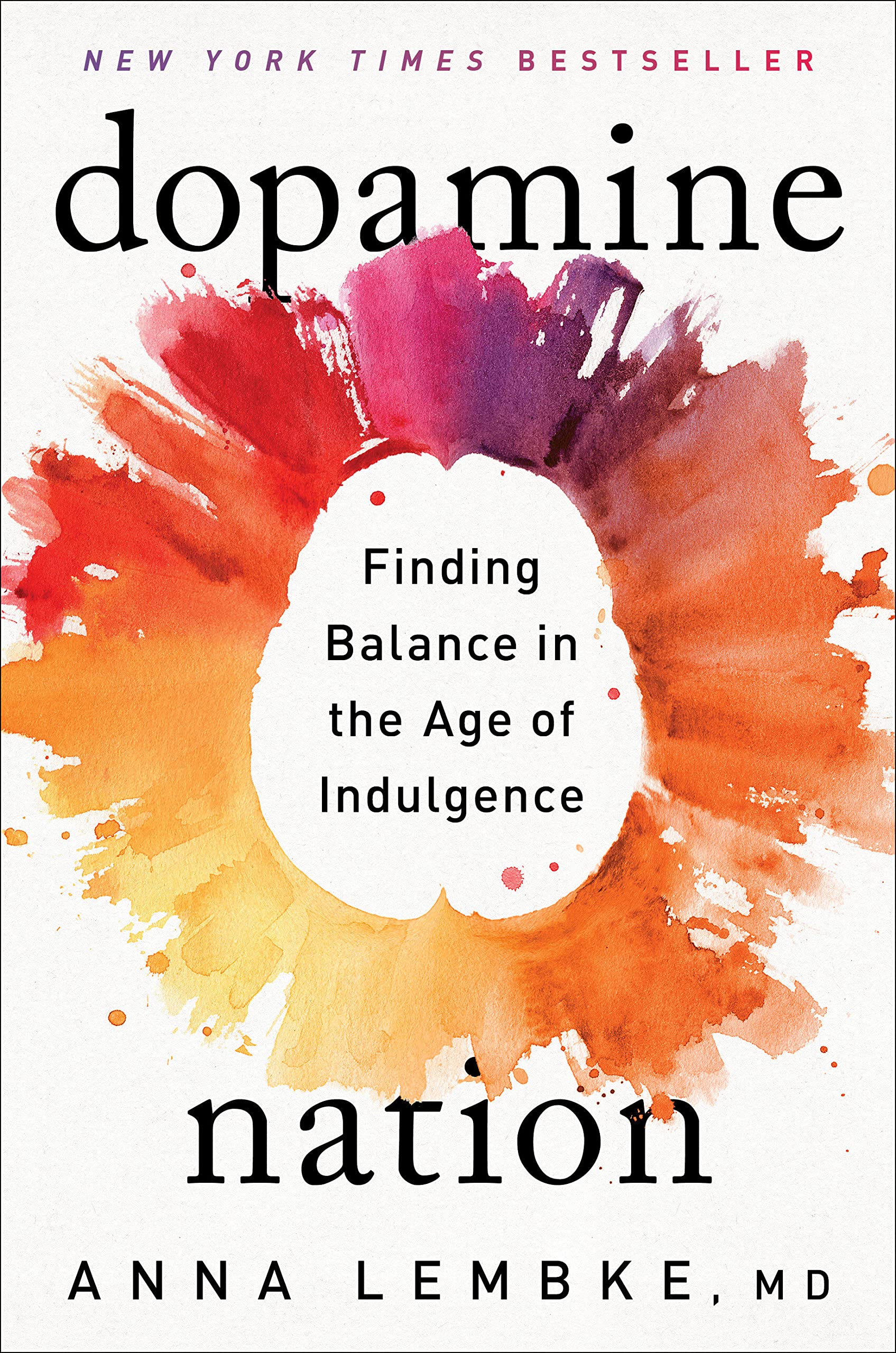 Dr. Anna Lembke: Dopamine Nation (Hardcover, 2021, Dutton)