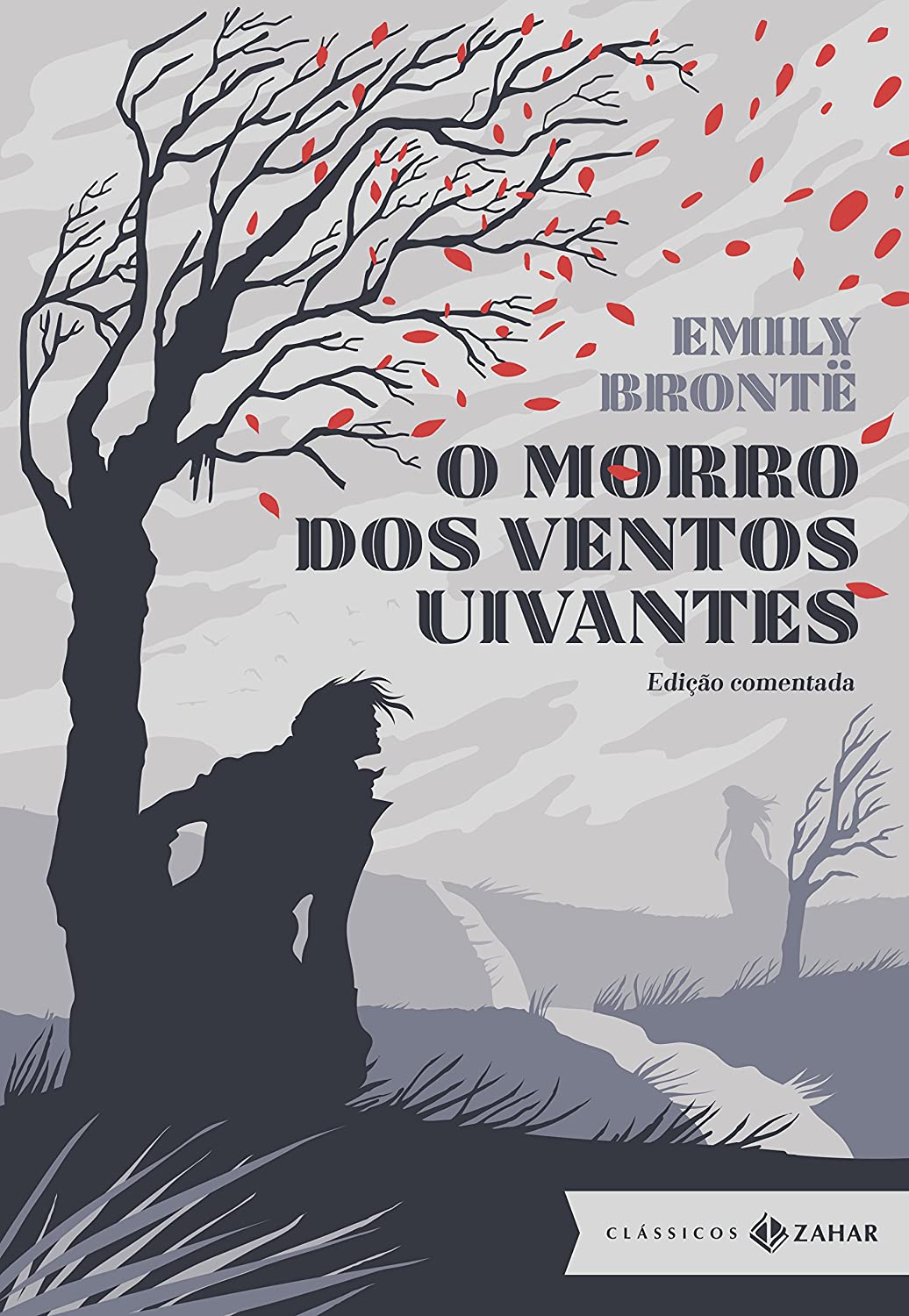 Emily Brontë, Adriana Lisboa: O Morro dos Ventos Uivantes (Hardcover, Português language, 2016, ‎Clássicos Zahar)