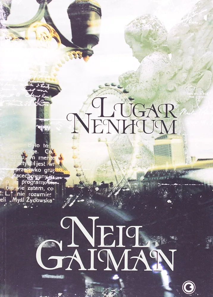 Neil Gaiman: Lugar Nenhum (Paperback, Português language, 2010, Conrad)