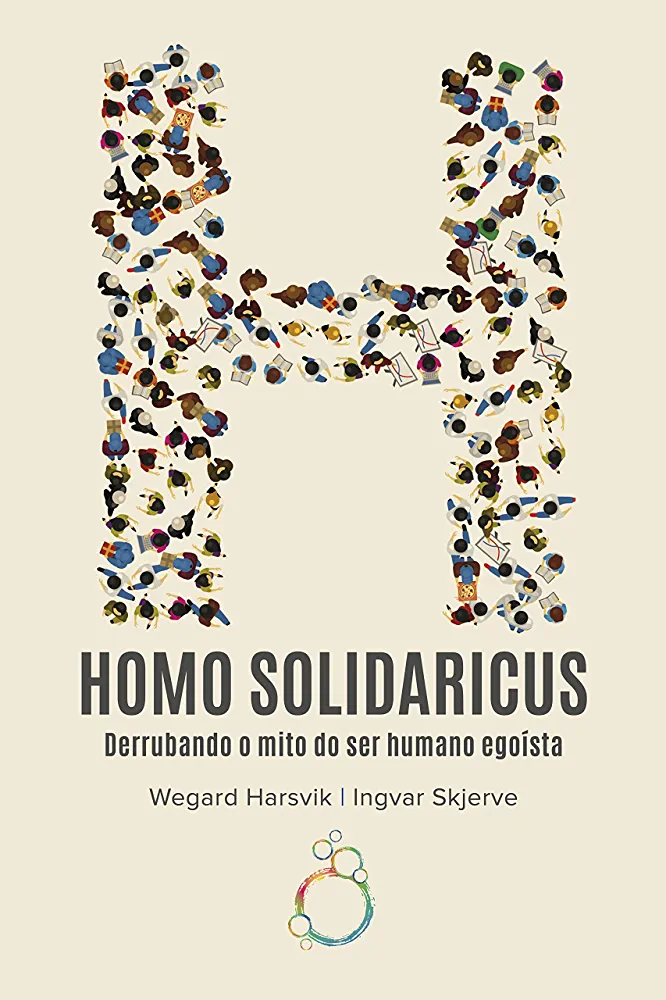 Wegard Harsvik, Ingvar Skjerve: Homo Solidaricus (EBook, português language, Rua do Sabão)