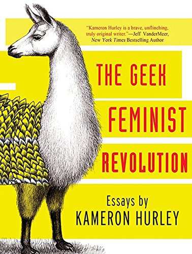 Kameron Hurley, C.S.E. Cooney: Geek Feminist Revolution (AudiobookFormat, HighBridge Audio)