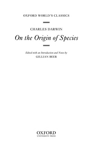 Charles Darwin: On the origin of species (2008, Oxford University Press)