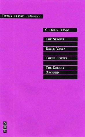 Anton Chekhov: Chekhov: Four Plays (Drama Classic: Collections S.) (Paperback, 2005, Nick Hern Books)