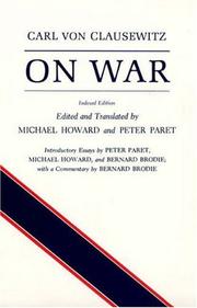 Carl von Clausewitz: On War (1989, Princeton University Press)