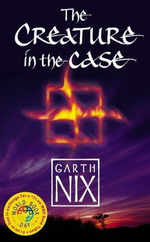 Garth Nix: The Creature in the Case