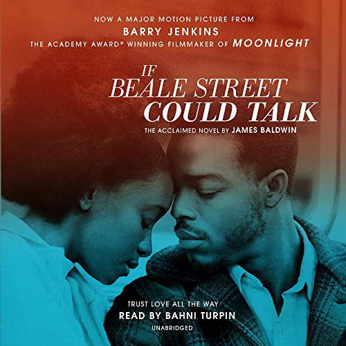 James Baldwin: If Beale Street Could Talk (AudiobookFormat, 2016, Blackstone Audio, Inc.)