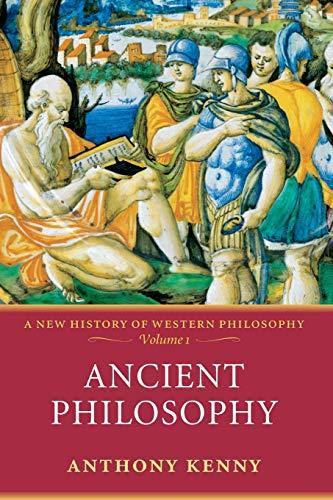 Anthony Kenny: Ancient philosophy (2006, Oxford University Press, USA)